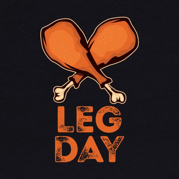 'Leg Day' Funny Thanksgiving  Turkey by ourwackyhome
